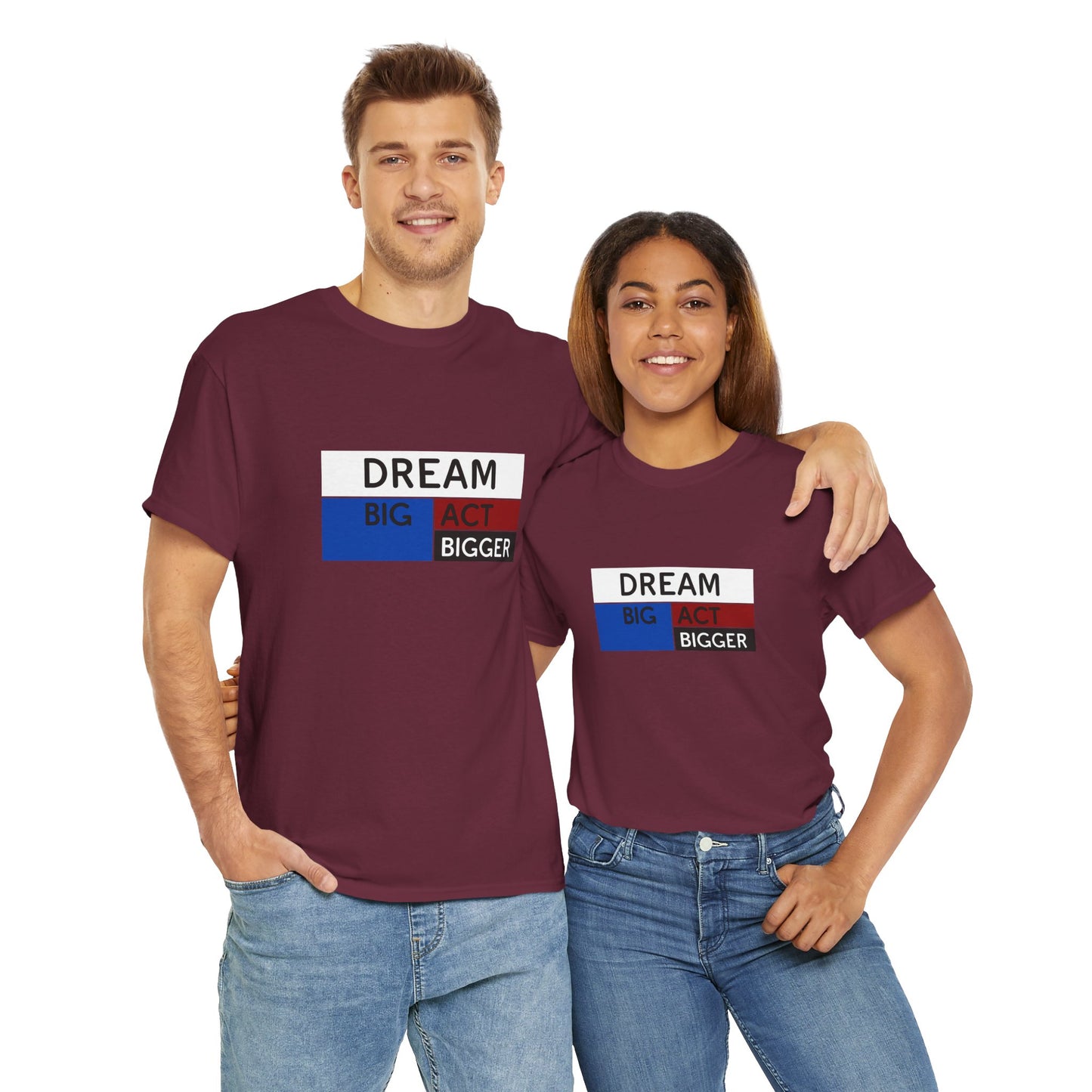 DREAM BIG ACT BIGGER Unisex Heavy Cotton Tee