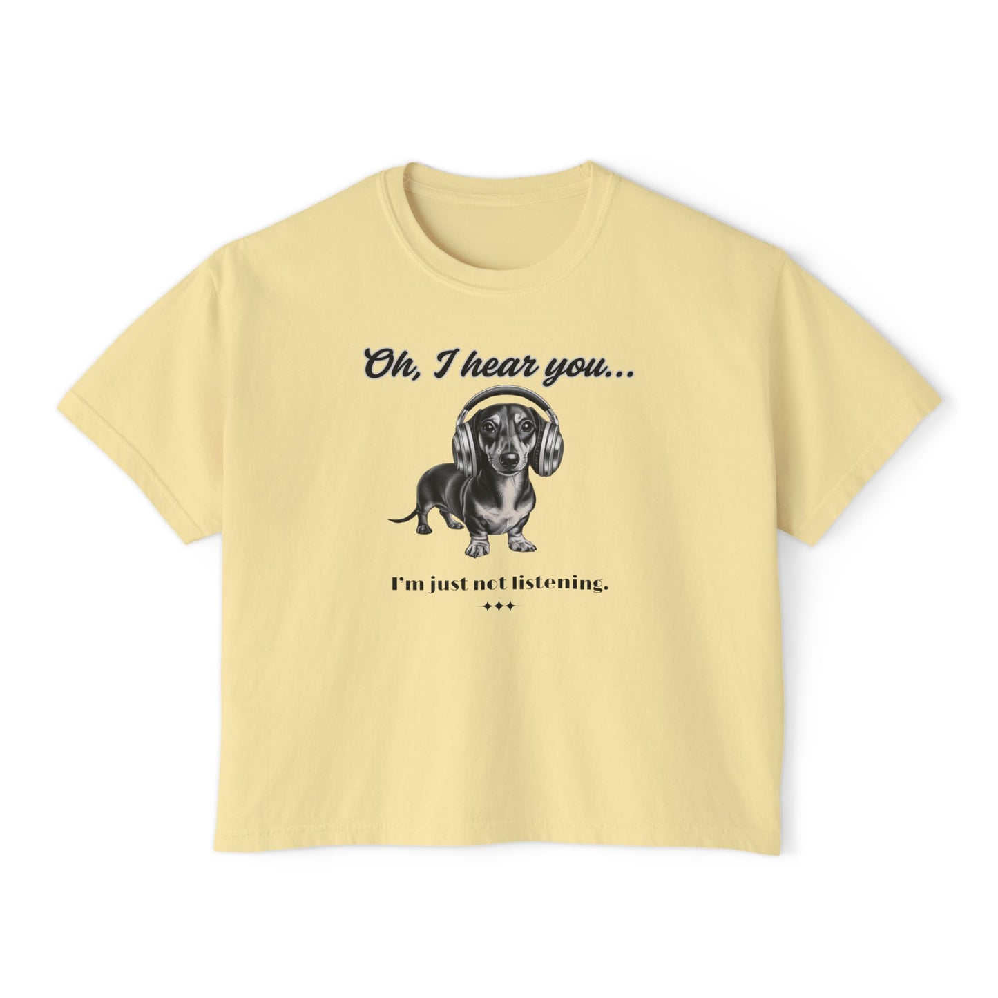 DOXIE NOT LISTENING Women's Boxy Tee