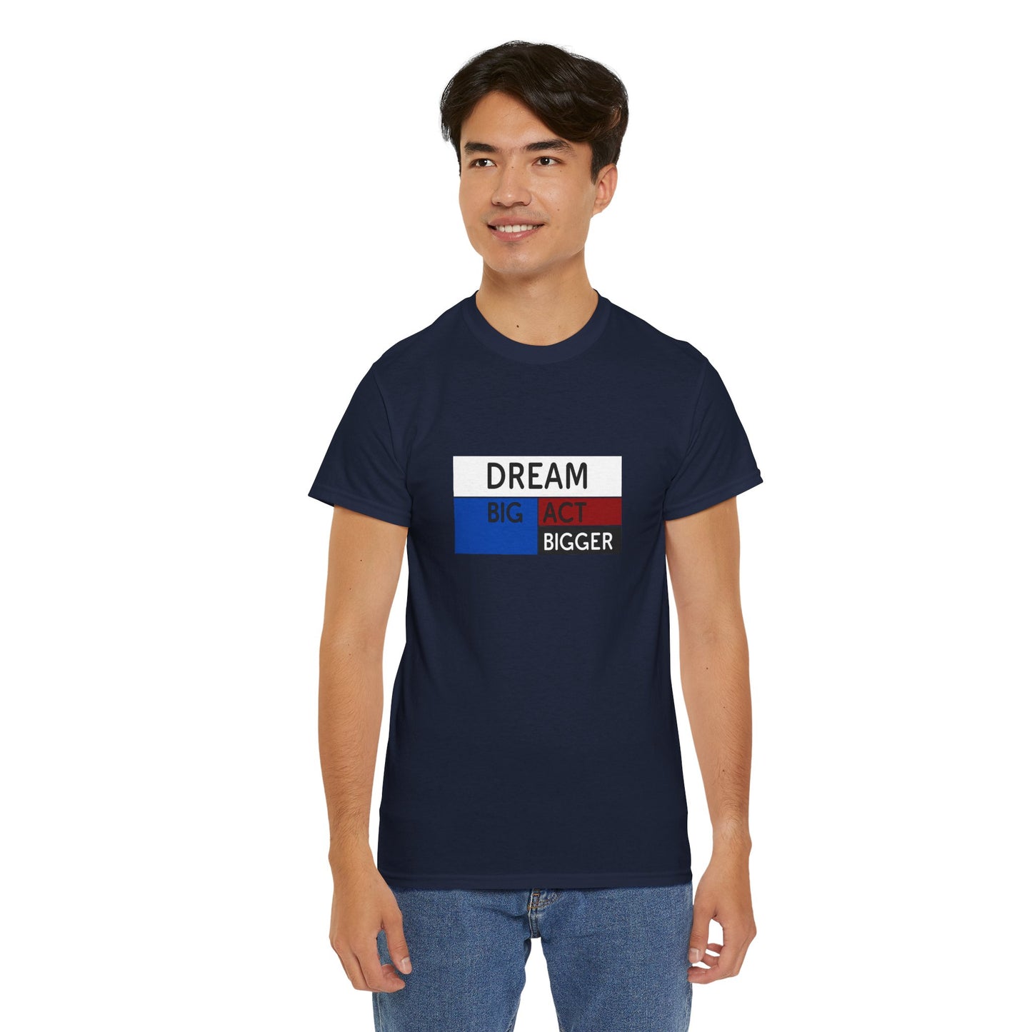 DREAM BIG ACT BIGGER Unisex Heavy Cotton Tee