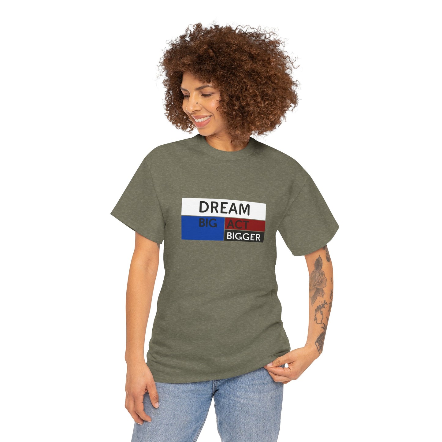 DREAM BIG ACT BIGGER Unisex Heavy Cotton Tee
