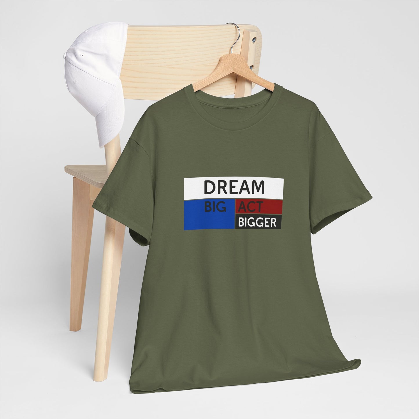 DREAM BIG ACT BIGGER Unisex Heavy Cotton Tee