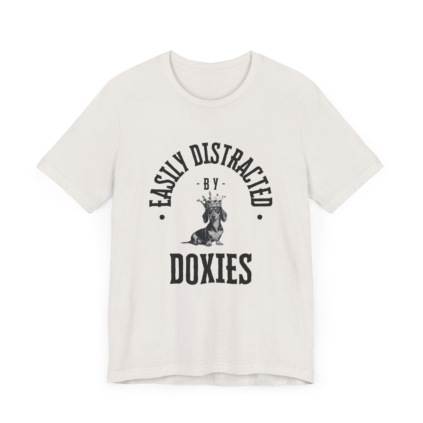 EASILY DISTRACTED BY DOXIES Unisex Jersey Short Sleeve Tee