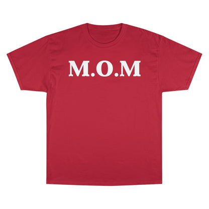 M.O.M Champion T-Shirt