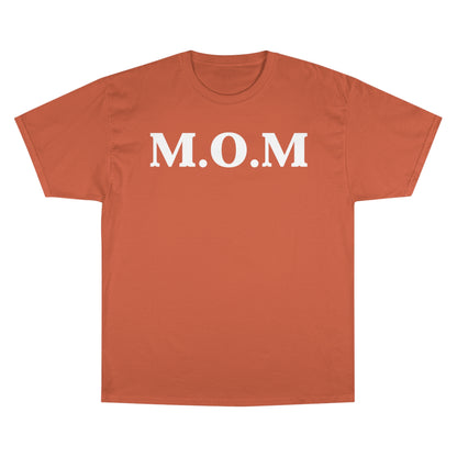 M.O.M Champion T-Shirt