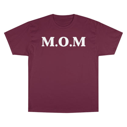 M.O.M Champion T-Shirt